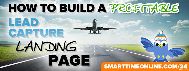 STO24: How to Build a Profitable Lead Capture Landing Page in 9 Steps